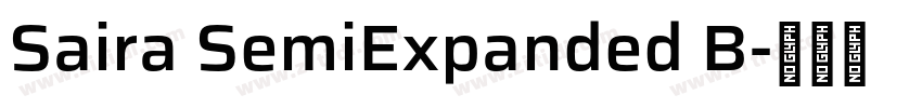 Saira SemiExpanded B字体转换 Saira SemiExpanded B字体转换